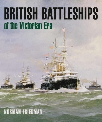 bokomslag British Battleships of the Victorian Era