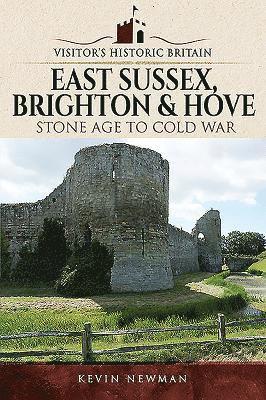 Visitors' Historic Britain: East Sussex, Brighton & Hove 1