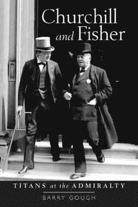 bokomslag Churchill and Fisher