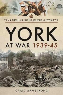 York at War 1939 45 1