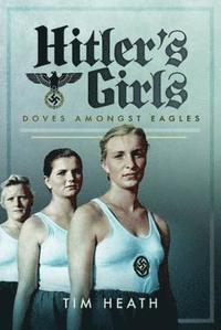bokomslag Hitler's Girls