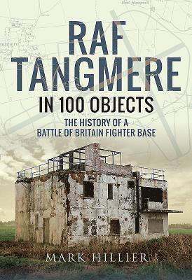 RAF Tangmere in 100 Objects 1