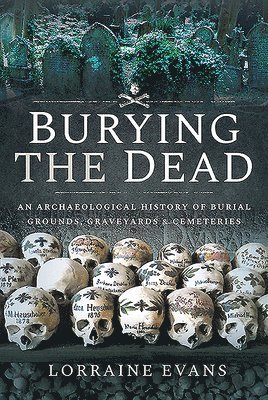 bokomslag Burying the Dead