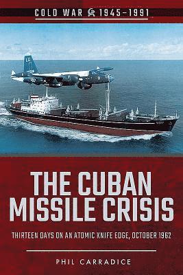 bokomslag Cuban Missile Crisis