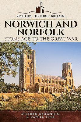 Visitors' Historic Britain: Norwich and Norfolk 1