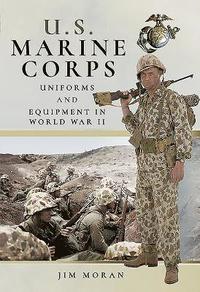 bokomslag US Marine Corps Uniforms and Equipment in World War II
