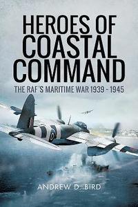 bokomslag Heroes of Coastal Command