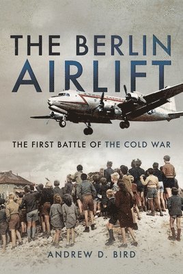 bokomslag The Berlin Airlift