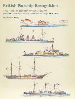 bokomslag British Warship Recognition: The Perkins Identification Albums