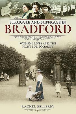 bokomslag Struggle and Suffrage in Bradford