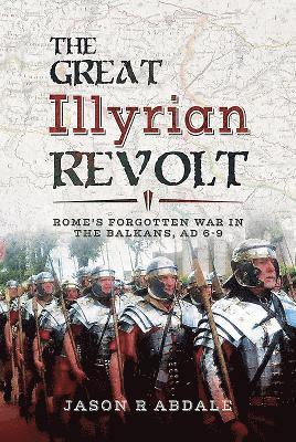 bokomslag The Great Illyrian Revolt