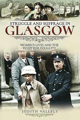 bokomslag Struggle and Suffrage in Glasgow