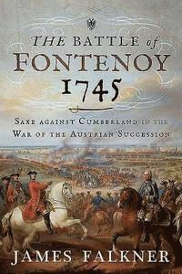 bokomslag The Battle of Fontenoy 1745