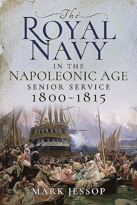 bokomslag The Royal Navy in the Napoleonic Age