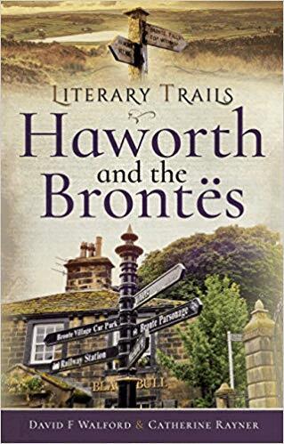 David F Walford, Catherine Rayner - Literary Trails: Haworth and the Bront s, Häftad