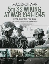 bokomslag 5th SS Division Wiking at War 1941-1945: History of the Division