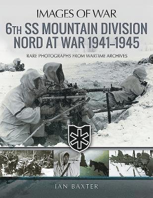 bokomslag 6th SS Mountain Division Nord at War 1941-1945