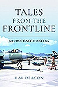 bokomslag Tales from the Frontline - Middle East Hunters