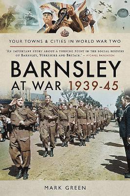 bokomslag Barnsley at War 1939-45