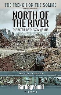 bokomslag The French Army and the Battle of the Somme 1916