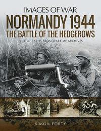 bokomslag Normandy 1944: The Battle of the Hedgerows