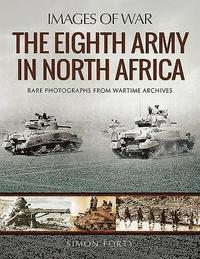 bokomslag The Eighth Army in North Africa