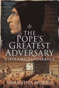bokomslag The Pope's Greatest Adversary