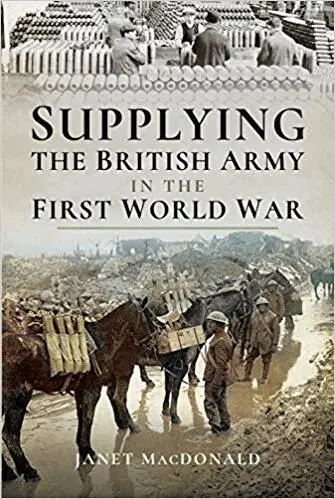 Janet Macdonald - Supplying the British Army in the First World War, Inbunden. Tillgänglighet: Tillfälligt slut