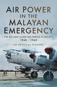 bokomslag Air Power in the Malayan Emergency