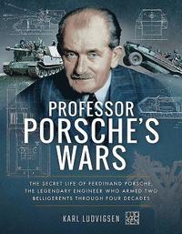 bokomslag Professor Porsche's Wars