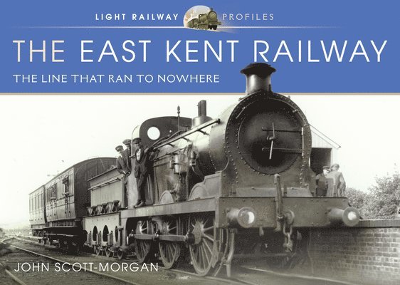 The East Kent Railway 1