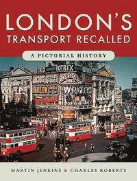 bokomslag London's Transport Recalled
