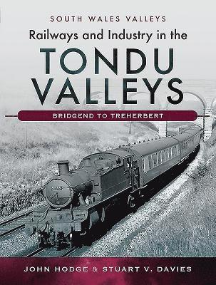 bokomslag Railways and Industry in the Tondu Valleys