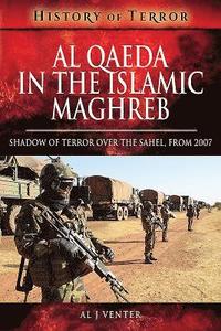 bokomslag Al Qaeda in the Islamic Maghreb