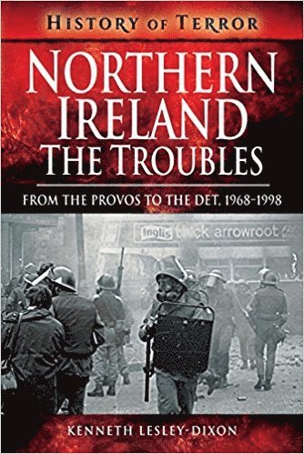 Northern Ireland: The Troubles
