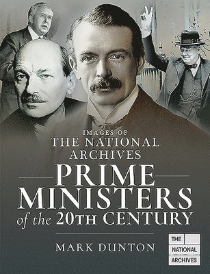 bokomslag Images of The National Archives: Prime Ministers of the 20th Century