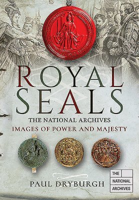 Paul Dryburgh - Royal Seals, Inbunden