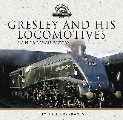 Gresley and his Locomotives 1