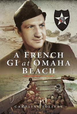 A French GI at Omaha Beach 1