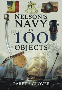 bokomslag Nelson's Navy in 100 Objects