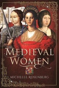 bokomslag Medieval Women