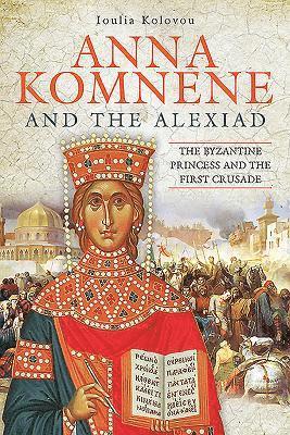 bokomslag Anna Komnene and the Alexiad