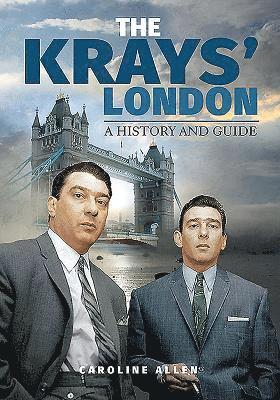 bokomslag A Guide to the Krays' London