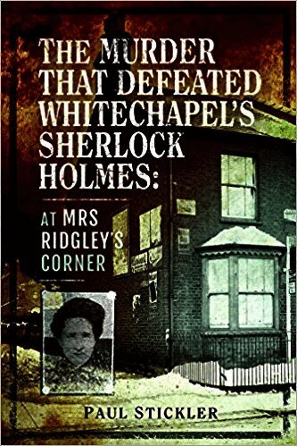 Murder that Defeated Whitechapel's Sherlock Holmes