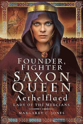 Founder, Fighter, Saxon Queen 1