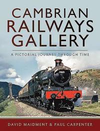 bokomslag Cambrian Railways Gallery