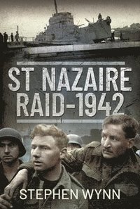 bokomslag St Nazaire Raid, 1942