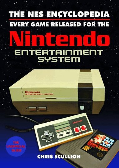 Chris Scullion - NES Encyclopedia, Inbunden