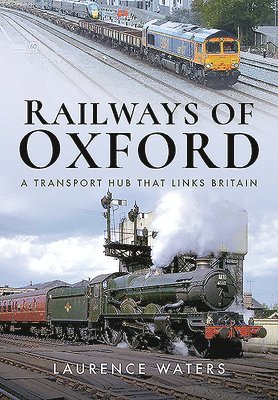 bokomslag Railways of Oxford