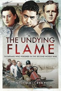 bokomslag The Undying Flame